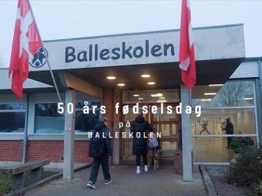 Balleskolen 50 års fødselsdag